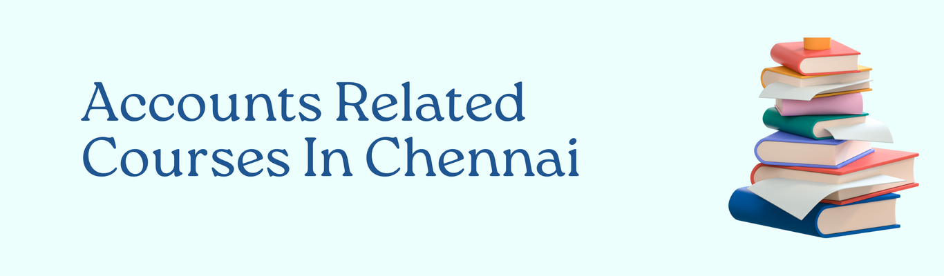 Accounts Related Courses In Chennai